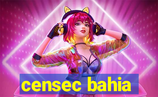 censec bahia